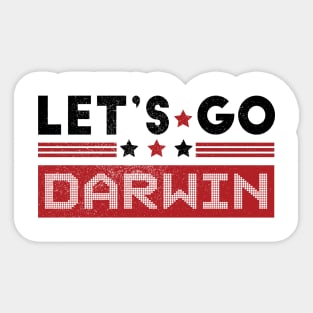 Funny Lets Go Darwin Sarcastic Women & Men Sticker